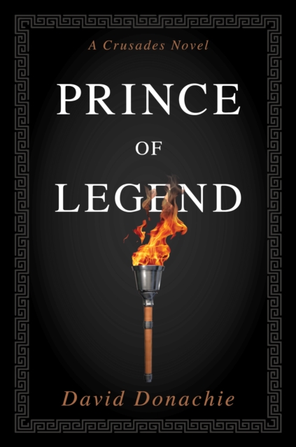 Prince of Legend : A Crusades Novel, Paperback / softback Book