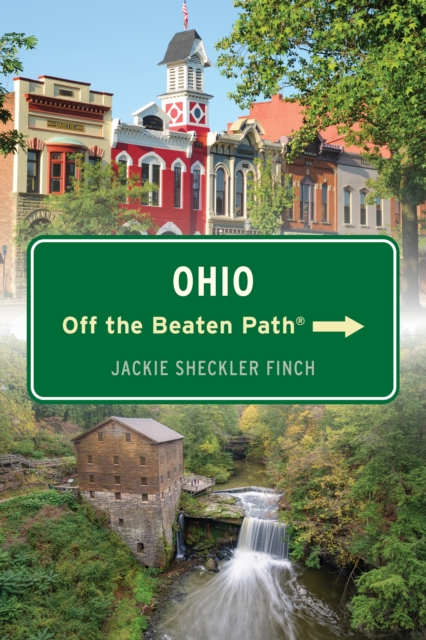 Ohio Off the Beaten Path®, Paperback / softback Book