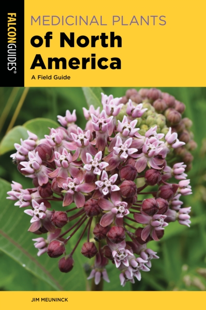 Medicinal Plants of North America : A Field Guide, Paperback / softback Book