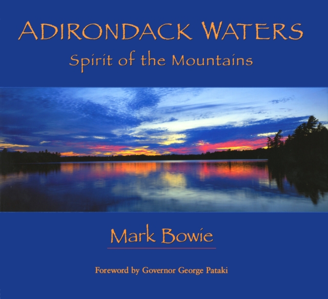 Adirondack Waters : Spirit of the Mountains, Paperback / softback Book
