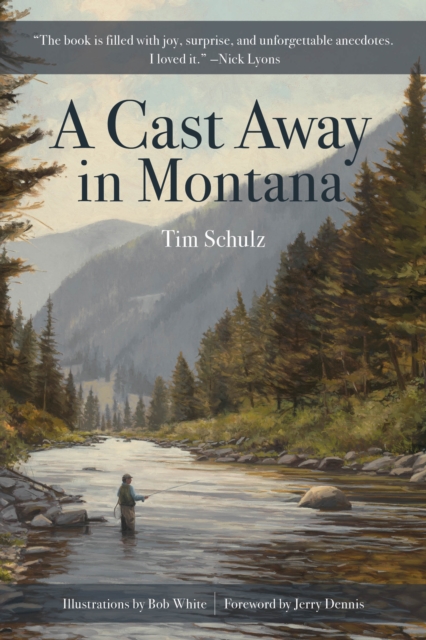 A Cast Away in Montana, Hardback Book