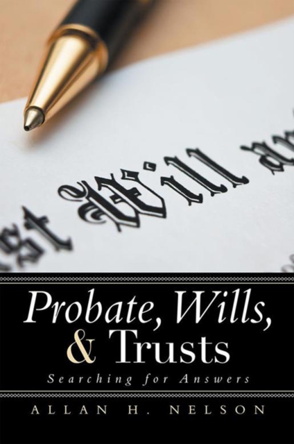 Probate, Wills, & Trusts : Searching for Answers, EPUB eBook