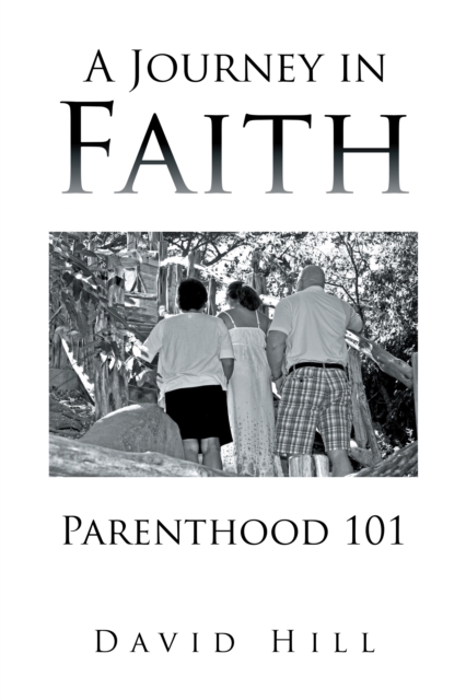 A Journey in Faith Parenthood 101, EPUB eBook