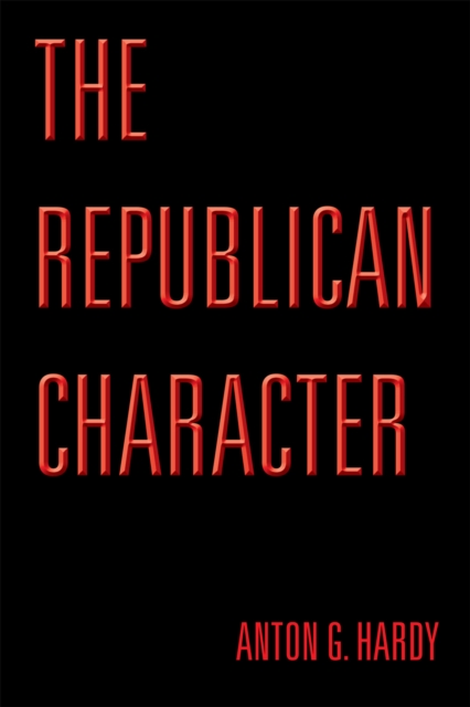 The Republican Character, EPUB eBook