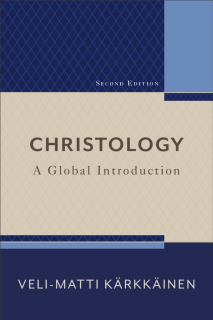Christology : A Global Introduction, EPUB eBook