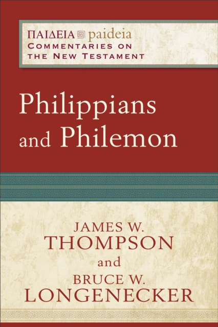 Philippians and Philemon (Paideia: Commentaries on the New Testament), EPUB eBook