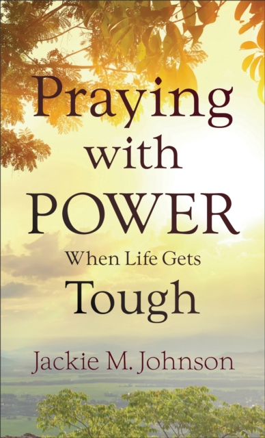 Praying with Power When Life Gets Tough, EPUB eBook