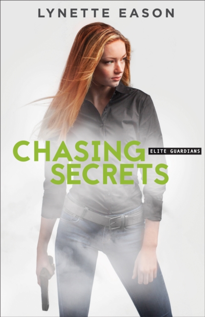 Chasing Secrets (Elite Guardians Book #4), EPUB eBook