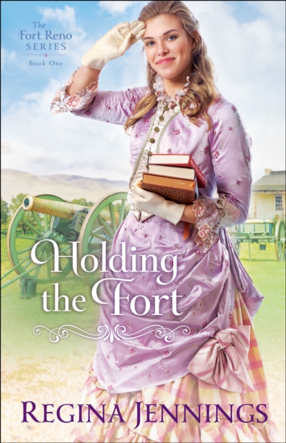Holding the Fort (The Fort Reno Series Book #1), EPUB eBook