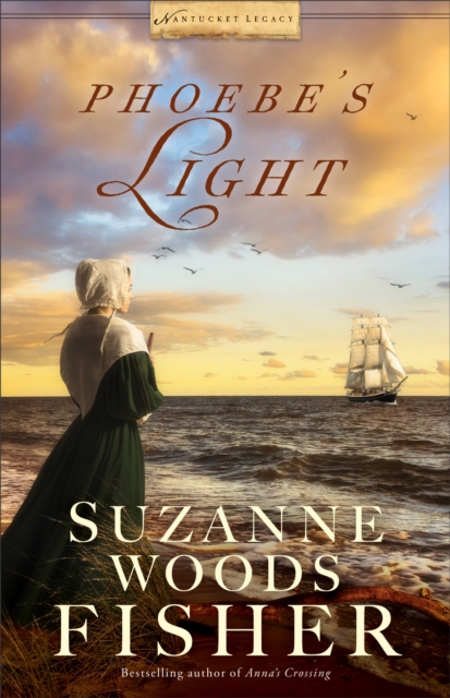 Phoebe's Light (Nantucket Legacy Book #1), EPUB eBook