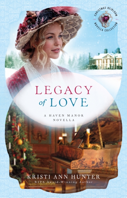 Legacy of Love () : A Haven Manor Novella, EPUB eBook