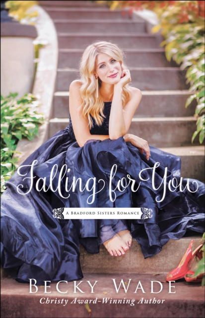 Falling for You (A Bradford Sisters Romance Book #2), EPUB eBook