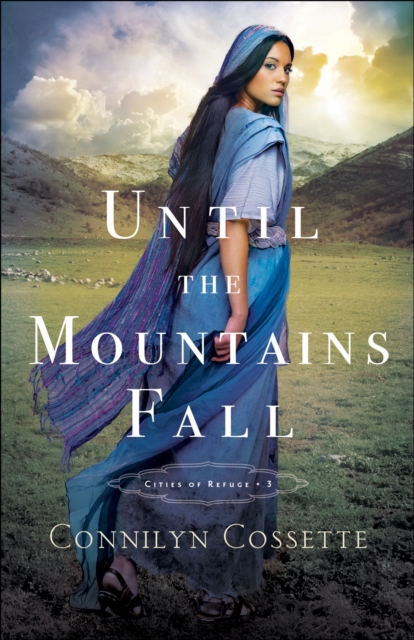 Until the Mountains Fall (Cities of Refuge Book #3), EPUB eBook