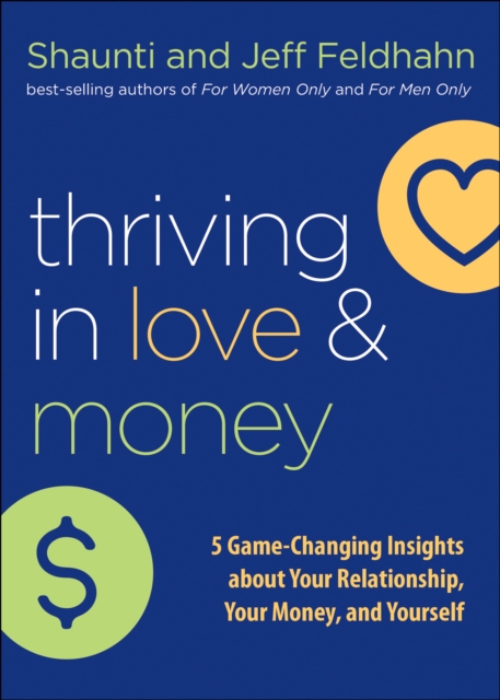 Thriving in Love and Money : 5 Game-Changing Insights about Your Relationship, Your Money, and Yourself, EPUB eBook