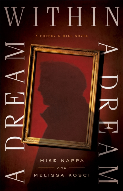 A Dream within a Dream (Coffey & Hill Book #3), EPUB eBook
