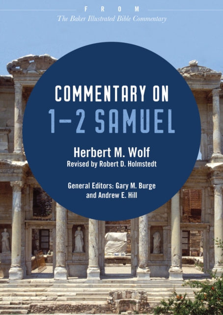 Commentary on 1-2 Samuel : From The Baker Illustrated Bible Commentary, EPUB eBook
