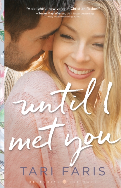 Until I Met You (Restoring Heritage Book #2), EPUB eBook