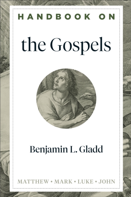 Handbook on the Gospels (Handbooks on the New Testament), EPUB eBook
