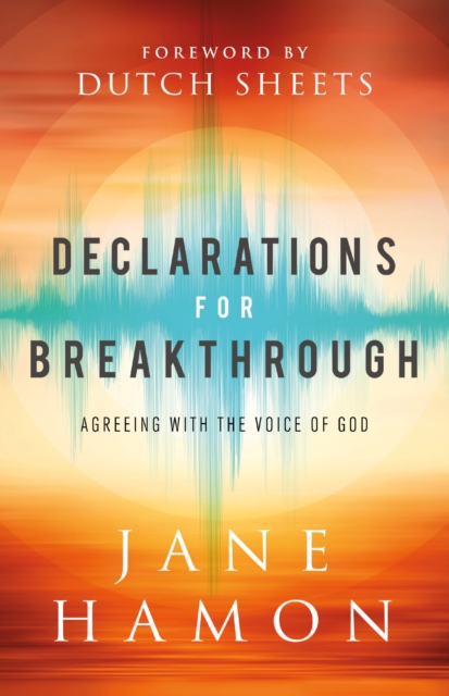 Declarations for Breakthrough : Agreeing with the Voice of God, EPUB eBook