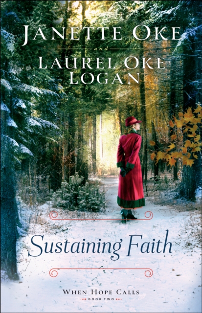 Sustaining Faith (When Hope Calls Book #2), EPUB eBook