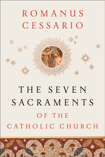 The Seven Sacraments of the Catholic Church, EPUB eBook