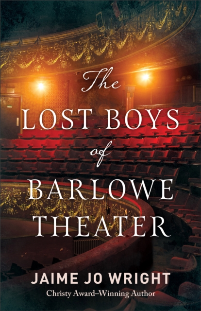 The Lost Boys of Barlowe Theater, EPUB eBook