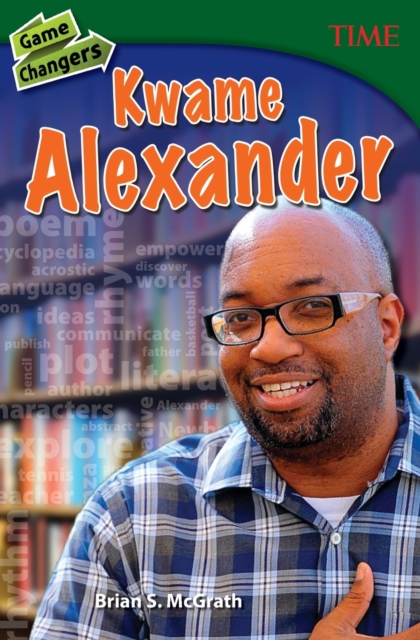 Game Changers: Kwame Alexander, Paperback / softback Book