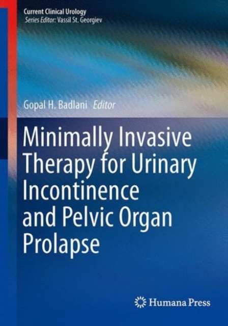 Minimally Invasive Therapy for Urinary Incontinence and Pelvic Organ Prolapse, PDF eBook
