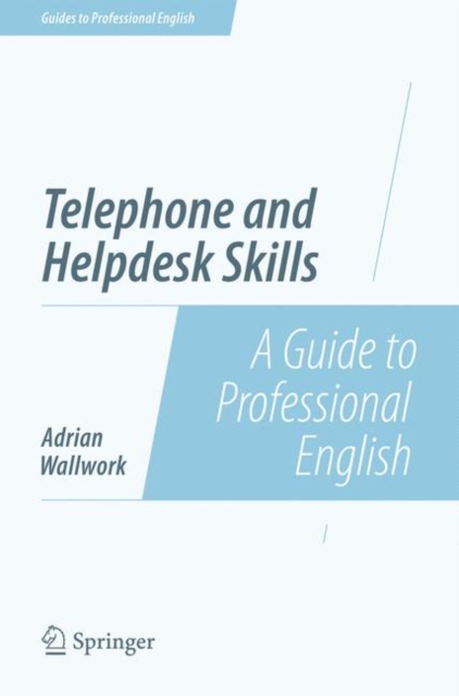 Telephone and Helpdesk Skills : A Guide to Professional English, EPUB eBook