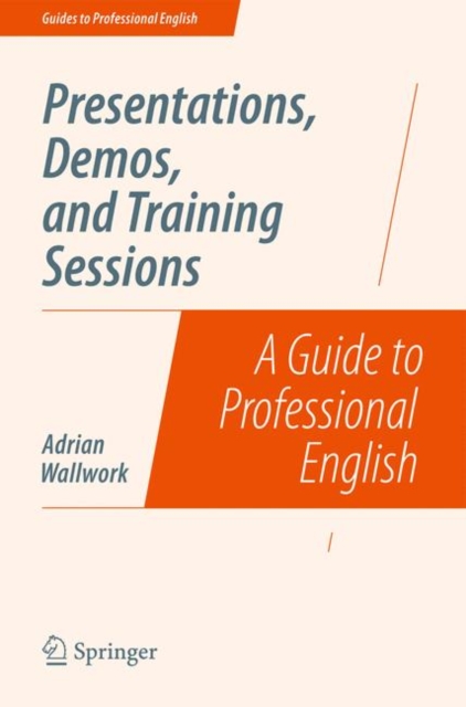 Presentations, Demos, and Training Sessions : A Guide to Professional English, EPUB eBook