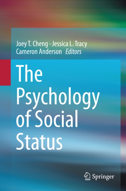 The Psychology of Social Status, PDF eBook