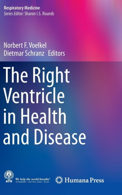 The Right Ventricle in Health and Disease, Hardback Book