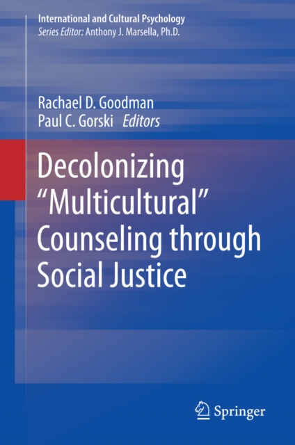Decolonizing "Multicultural" Counseling through Social Justice, PDF eBook