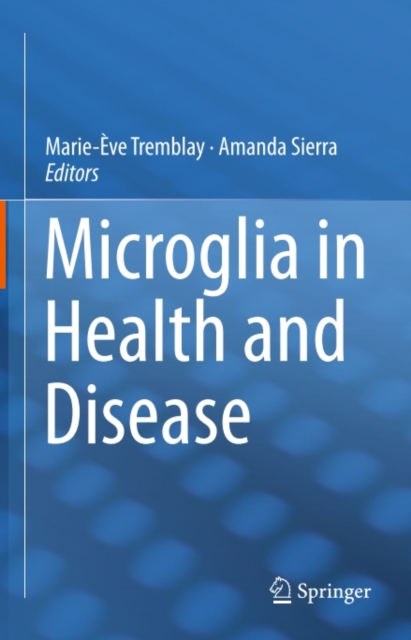 Microglia in Health and Disease, PDF eBook