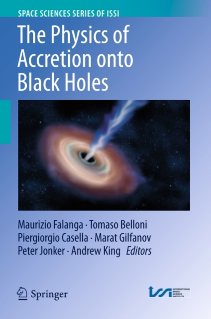The Physics of Accretion onto Black Holes, PDF eBook