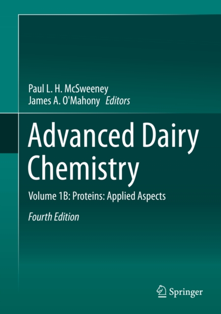 Advanced Dairy Chemistry : Volume 1B: Proteins: Applied Aspects, PDF eBook