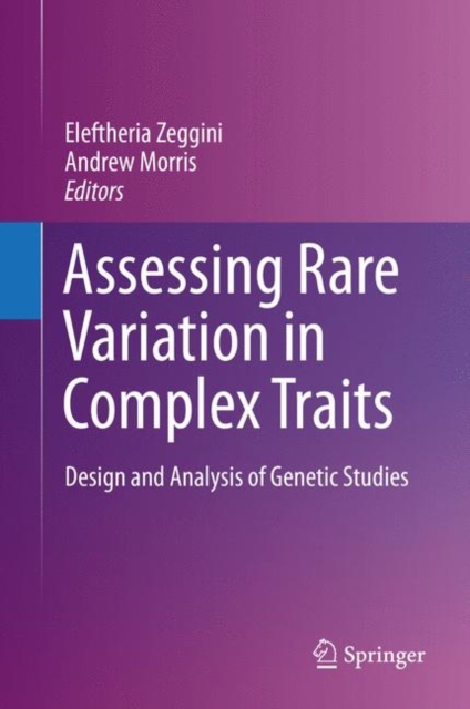 Assessing Rare Variation in Complex Traits : Design and Analysis of Genetic Studies, EPUB eBook