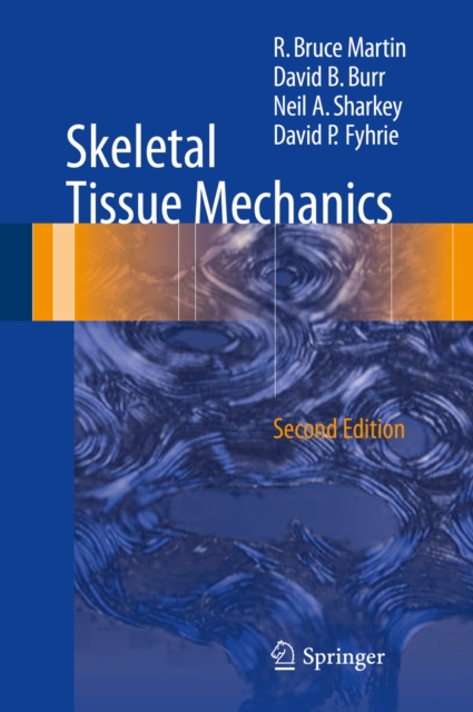 Skeletal Tissue Mechanics, PDF eBook