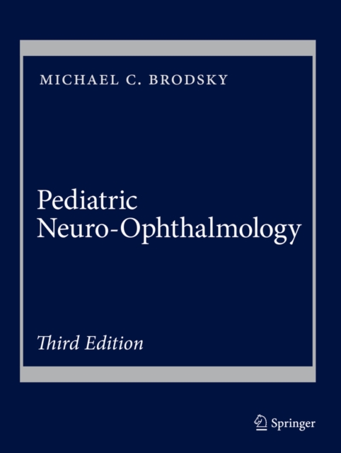 Pediatric Neuro-Ophthalmology, PDF eBook