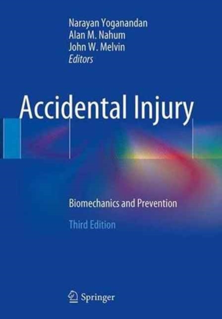 Accidental Injury : Biomechanics and Prevention, Paperback / softback Book