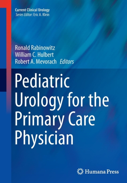 Pediatric Urology for the Primary Care Physician, Paperback / softback Book