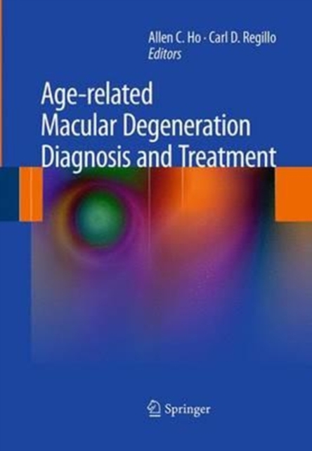 Age-related Macular Degeneration Diagnosis and Treatment, Paperback / softback Book