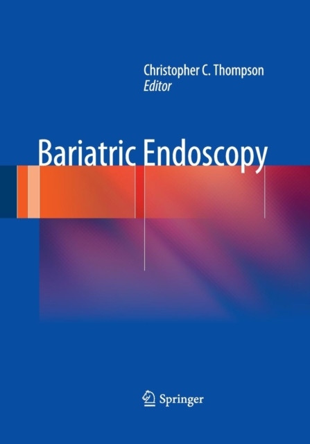 Bariatric Endoscopy, Paperback / softback Book