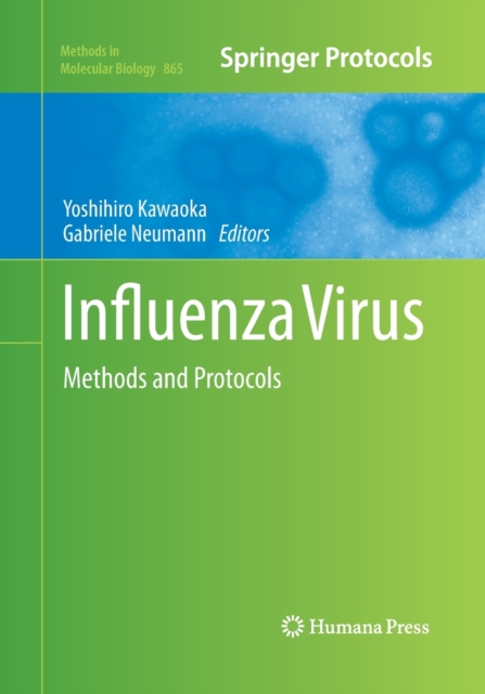 Influenza Virus : Methods and Protocols, Paperback / softback Book
