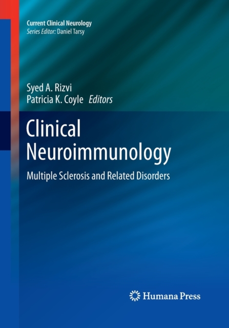 Clinical Neuroimmunology : Multiple Sclerosis and Related Disorders, Paperback / softback Book