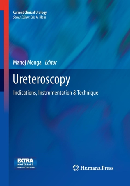 Ureteroscopy : Indications, Instrumentation & Technique, Paperback / softback Book