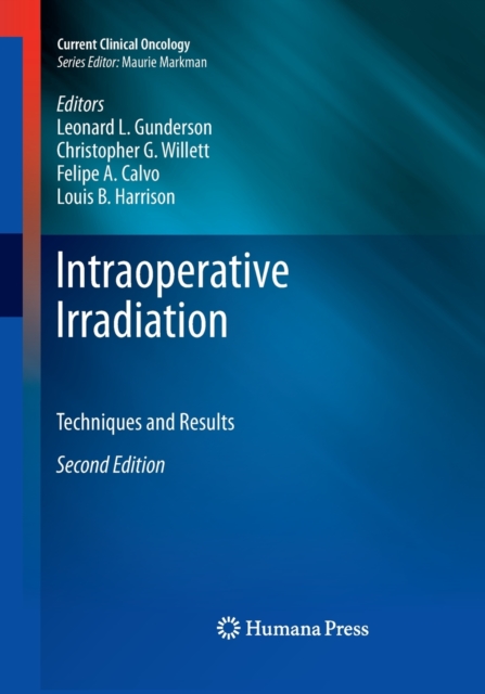 Intraoperative Irradiation : Techniques and Results, Paperback / softback Book