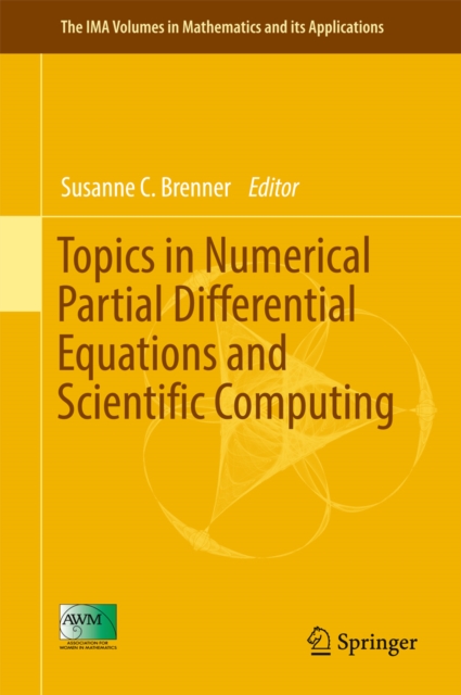 Topics in Numerical Partial Differential Equations and Scientific Computing, PDF eBook