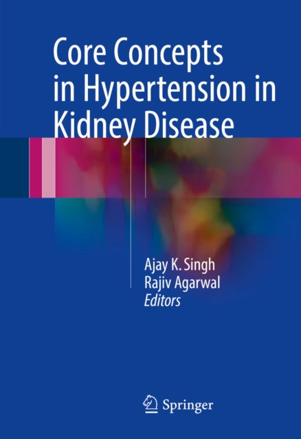 Core Concepts in Hypertension in Kidney Disease, PDF eBook