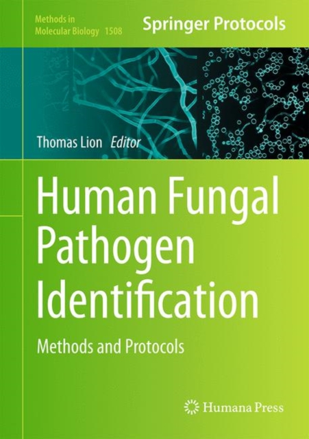 Human Fungal Pathogen Identification : Methods and Protocols, EPUB eBook